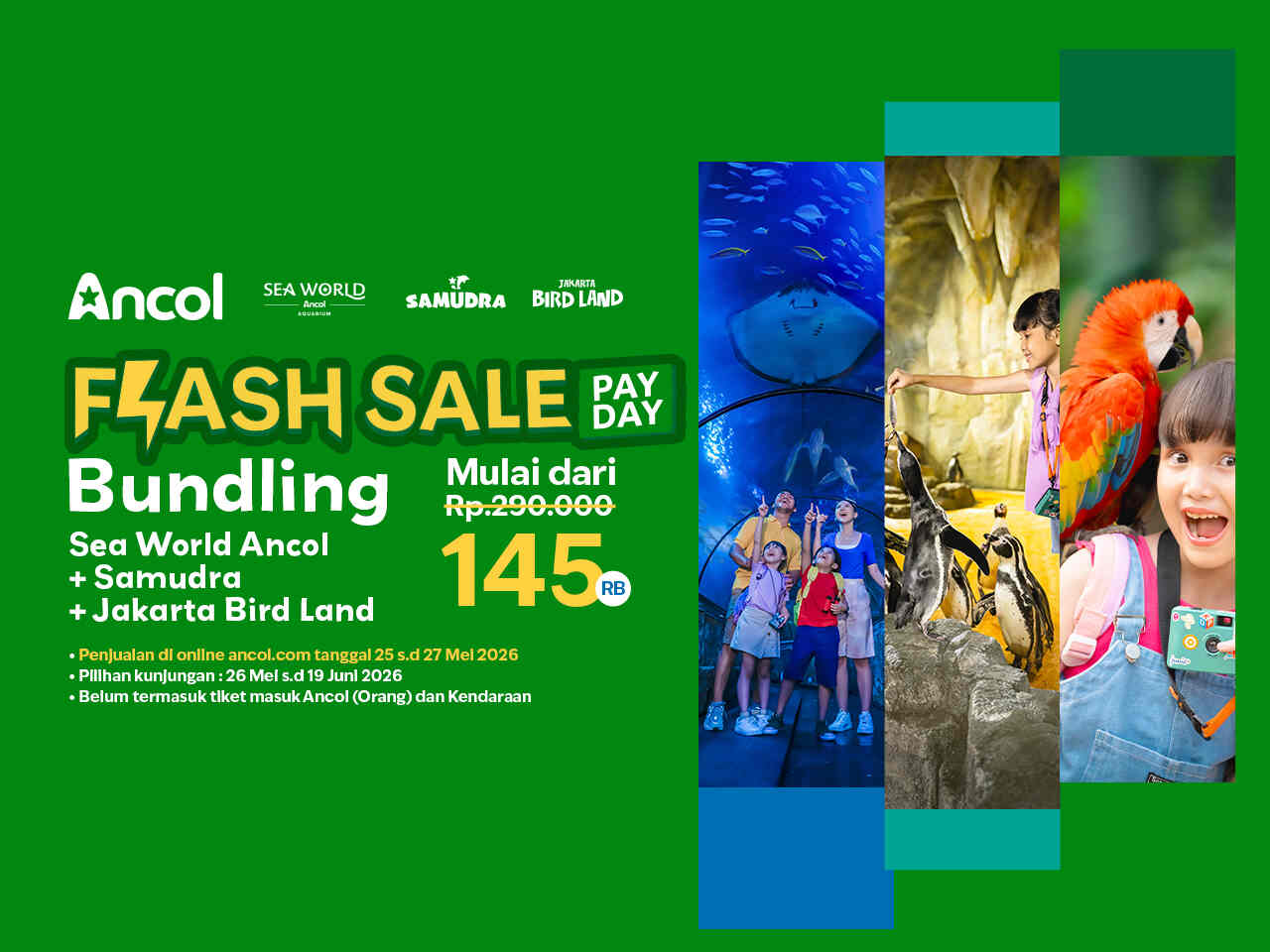 Flash Sale Payday Bundling Ancol: Main 3 Destinasi Favorit Mulai dari Rp145.000!